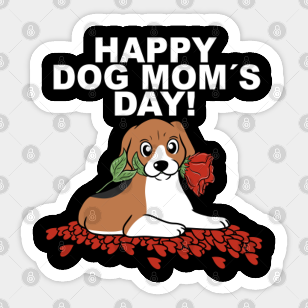 Download Beagle Happy Dog Mom S Day Beagle Sticker Teepublic