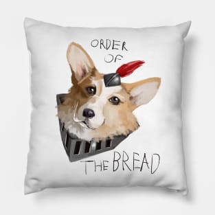 Order of the Bread ! Pillow