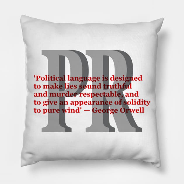 PR George Orwell Pillow by Volundz