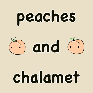 Peaches And Chalamet T-Shirt