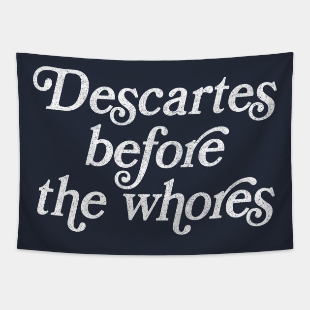 Descartes Before The Whores Tapestry by DankFutura