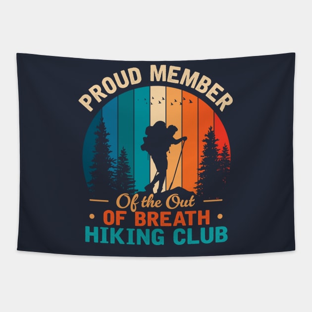 Proud Member of the out of Breath Hiking Tapestry by TheDesignDepot