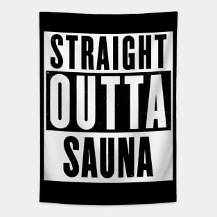 STRAIGHT OUTTA SAUNA Tapestry