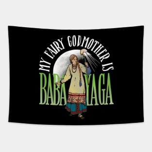 My Fairy Godmother is Baba Yaga Tapestry