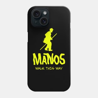 says walk this way Phone Case