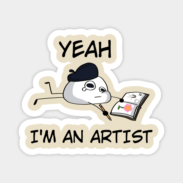 I'm an Artist Magnet by Ashe Cloud