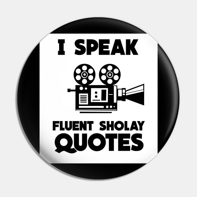 Fluent Sholay quotes Pin by SAN ART STUDIO 