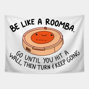 Be like a roomba (orange) Tapestry