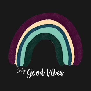 Only good vibes. Rainbow gift boho t-shirt T-Shirt