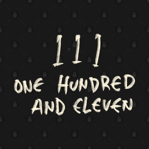 One Hundred And Eleven 111 by Saestu Mbathi