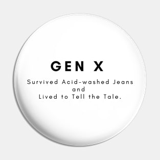 GEN X Pin