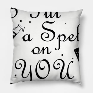 I Put a Spell on You Pillow