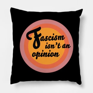 Fascism Isn't An Opinion Pillow