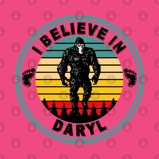 I Blevieve In Daryl, Bigfoot, Yeti Darryl Sasquatch Shirt by RKP'sTees