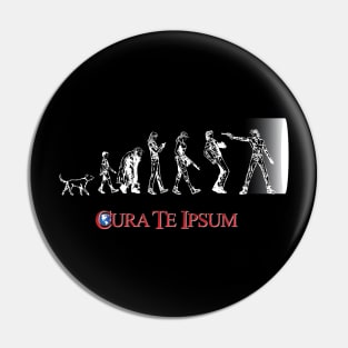 Cura Te Ipsum: Evolution (DARK) T-Shirt Pin