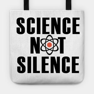 Science not Silence Tote