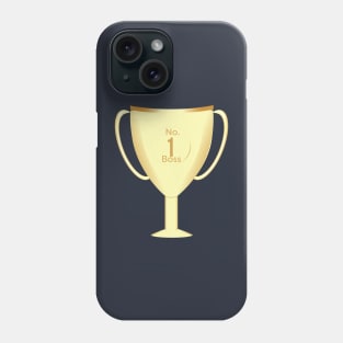 Number one Boss Throphy Phone Case