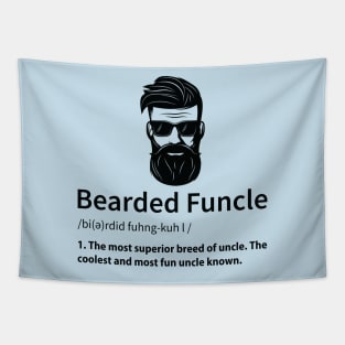 Bearded Funcle,  Funny Uncle Definition Tapestry