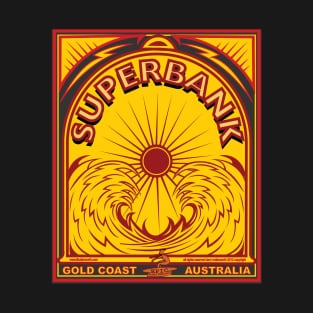 SUPERBANK GOLD COAST AUSTRALIA SURFING T-Shirt