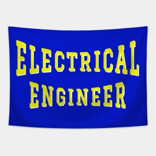 Electrical Engineer in Yellow Color Text Tapestry