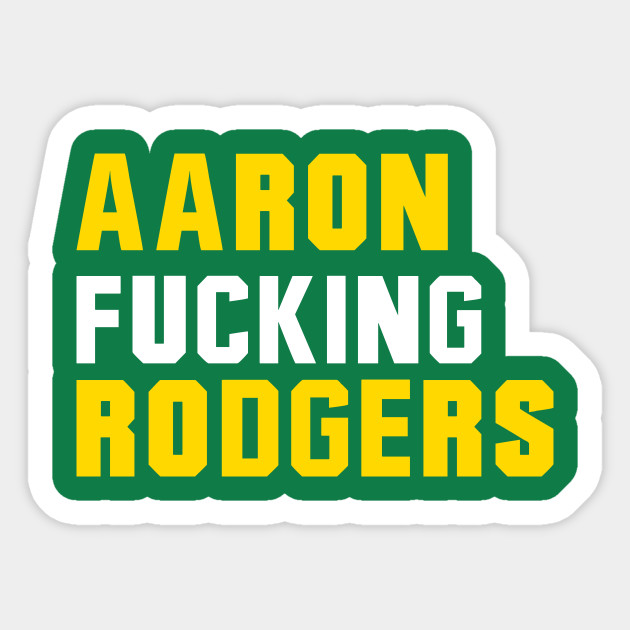 aaron freakin rodgers shirt