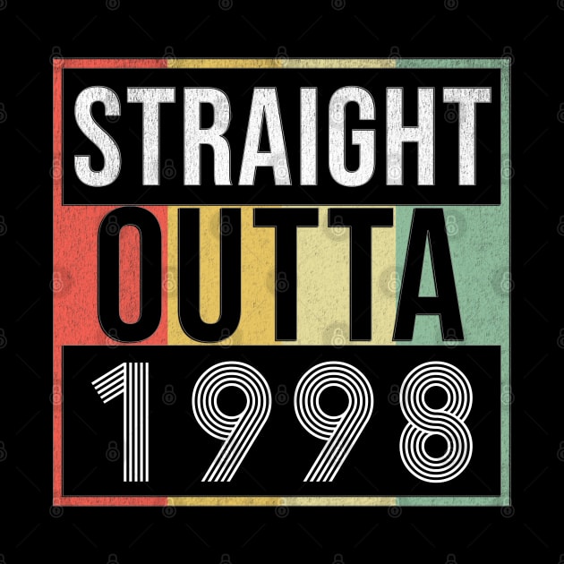 Straight Outta 1998 - Born In 1998 by giftideas