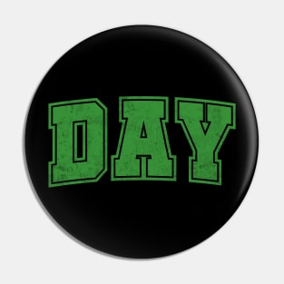 A DAY green Text Design with Grunge Effect Pin