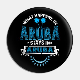 Aruba Caribbean Tropical Island Funny Saying Pin