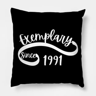 Exemplary since 1991 Pillow