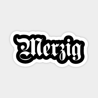 Merzig written with gothic font Magnet