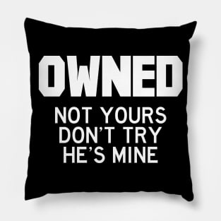 Owned he (white) Pillow