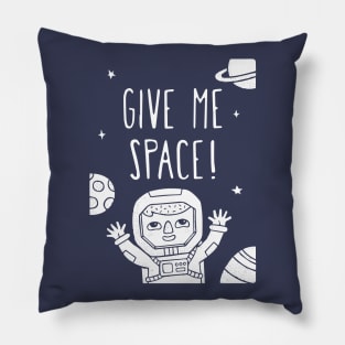 Give Me Space Cute Astronaut Doodle Pillow