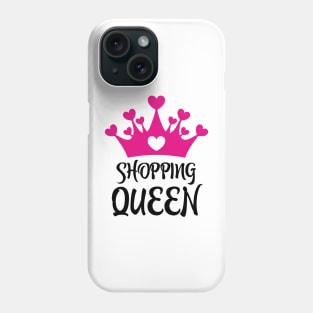 Shopping Queen Phone Case