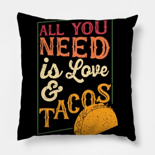 All you need is love & tacos Pillow