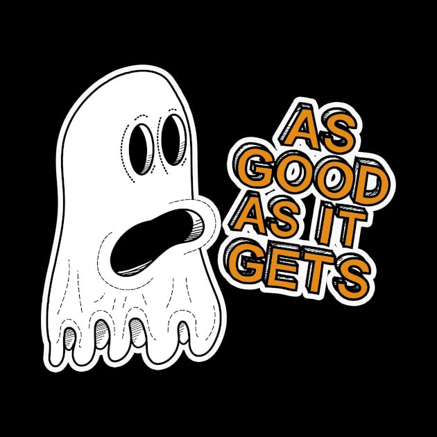 As Ghost As It Gets by As Good As It Gets