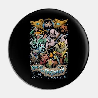 The Frost Maiden Groupshot Pin