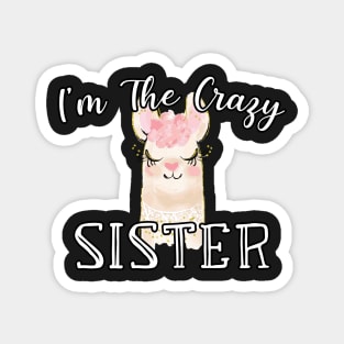 I'm The Crazy Sister - Cute Lamma Watercolor Gift Magnet