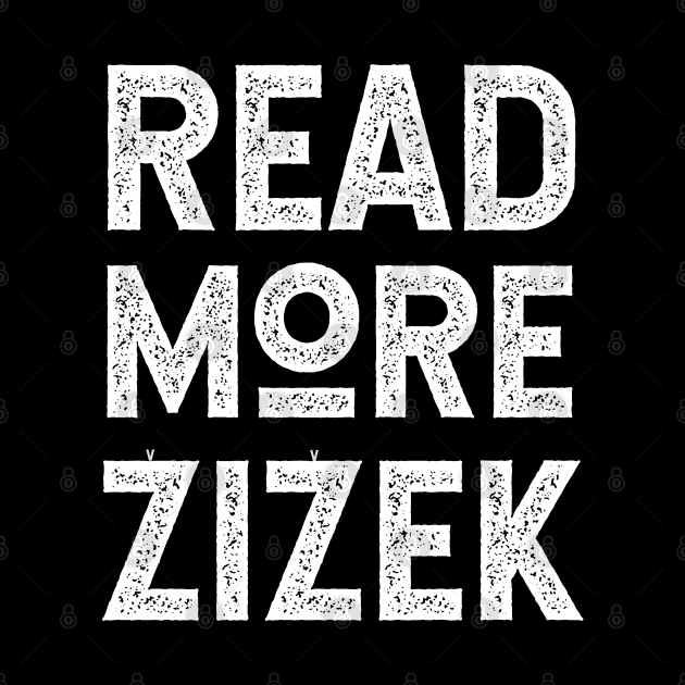 Read More Zizek (With Carons) by KierkegaardDesignStudio