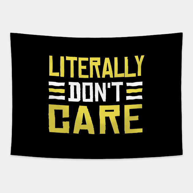 literally don't care Tapestry by TheDesignDepot