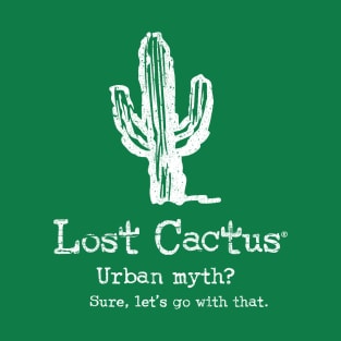 Urban Myth? Sure let's go with that. T-Shirt