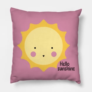 Hello sunshine Pillow