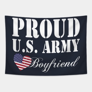 Gift Military - Proud U.S. Army Boyfriend Tapestry