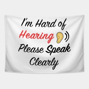 I'm hard of hearing please speak clearly Tapestry