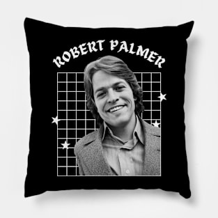 Robert palmer --- aesthetic Pillow