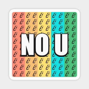 No U Magnet