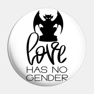 Love Has No Gender Diversity Gargoyle Pin