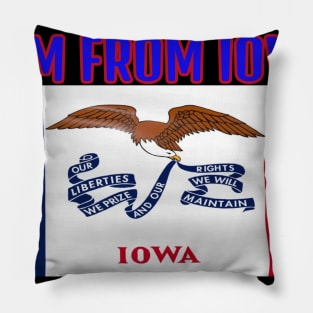 I am From Iowa Pillow