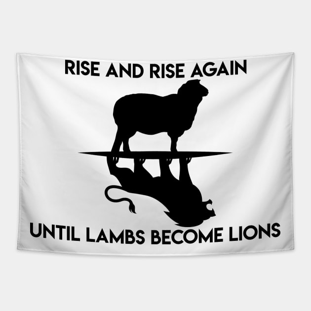 Rise and Rise Again Tapestry by imlying