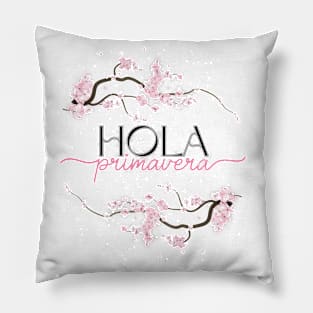 Hola Primavera Pillow