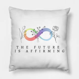 The future is affirming Pillow